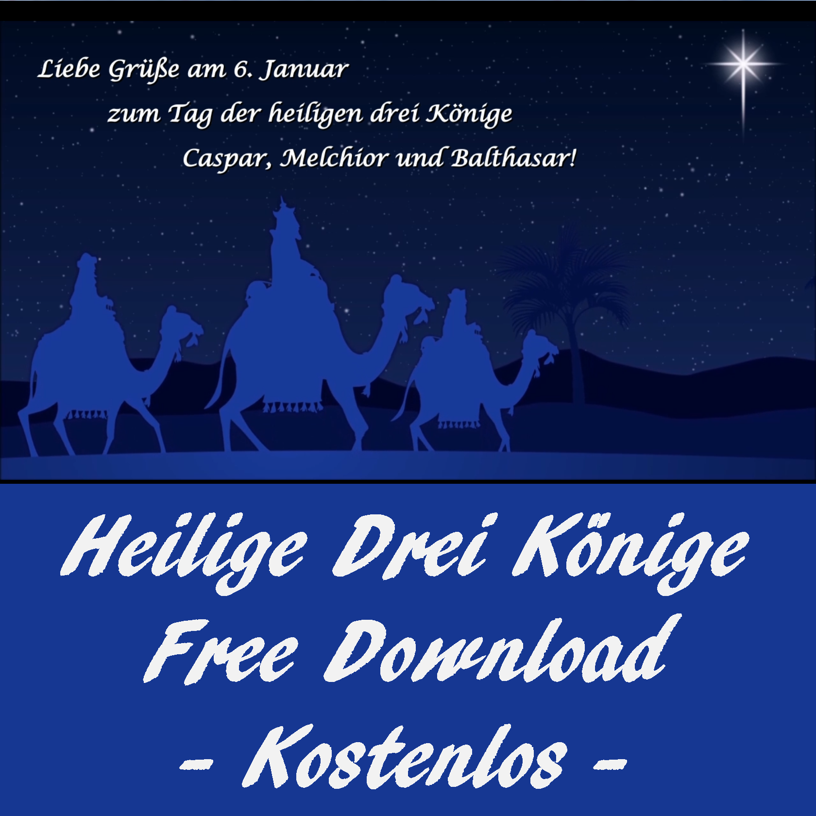 Free Download Heilige Drei Könige, Dreikönigstag, Grüße, Feiertag, DE